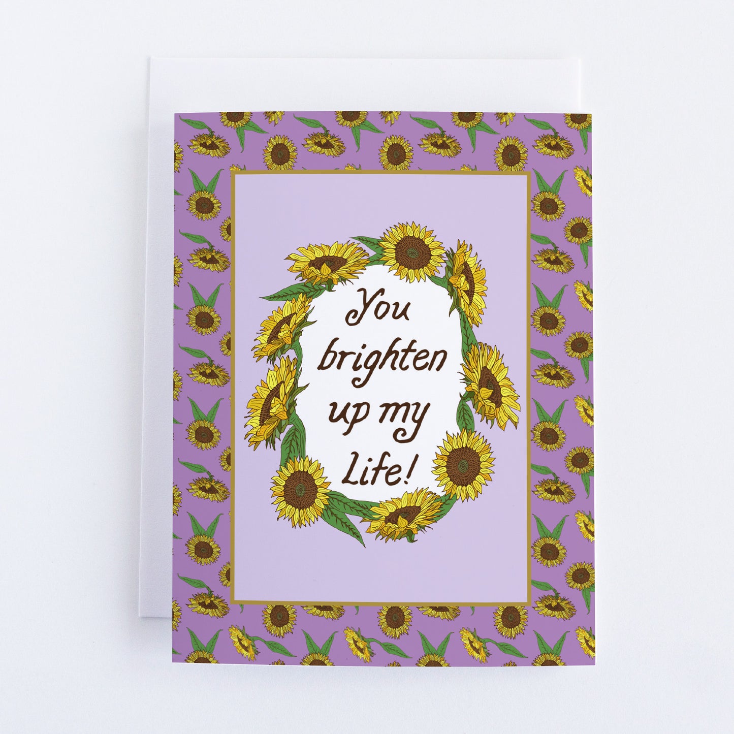 Single "You brighten up my life" Greeting Cards with Peel-and-stick Envelopes (A2 size; 5 color choices)