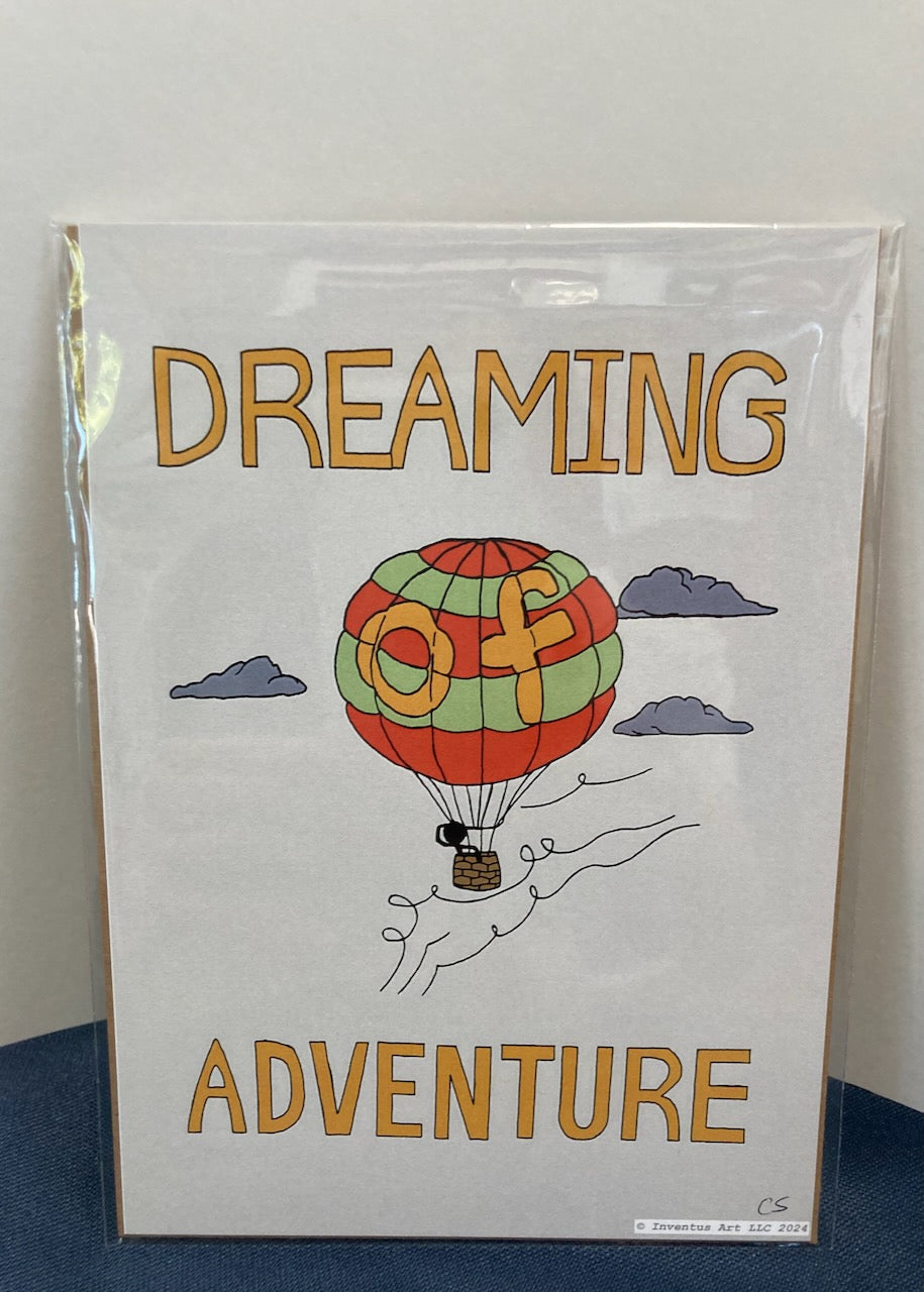 Special Edition Unframed, Un-matted Dreaming Adventure Art Prints on Paper (5"x7") (6 prints to choose from)