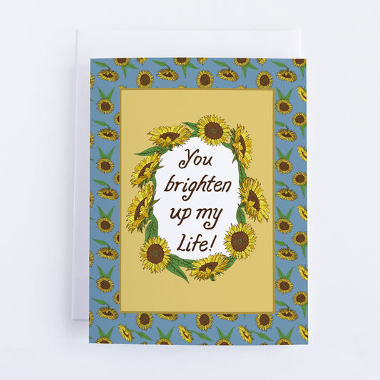 Single "You brighten up my life" Greeting Cards with Peel-and-stick Envelopes (A2 size; 5 color choices)